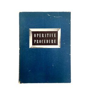 Operative Procedure Ninth Edition 1943 Johnson & Johnson Ethicon Suture Division